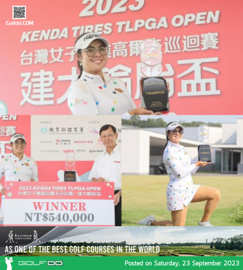 “โปรก้อย” ชลดา ชยณรรย์ คว้าแชมป์ ไต้หวันแอลพีจีเอ ทัวร์ รายการ Kenda Tire TLPGA Open  รับเงินรางวัล 540,000 ดอลลาร์ 