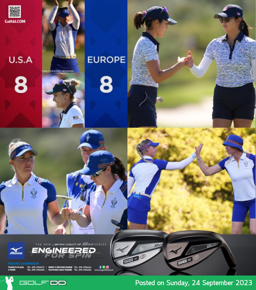 ทีมนักกอล์ฟสาวยุโรปเสมอสหรัฐใน The Solheim Cup หลังชนะ 3 แมทช์ ในบ่ายวันเสาร์ที่ 23 กันยายน 2566 