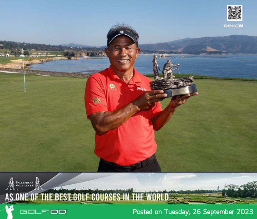 “ธงชัย ใจดี” แชมป์ซีเนียร์พีจีเอทัวร์ รายการ PURE Insurance Championship Impacting First Tee ที่สนาม Pebble Beach 