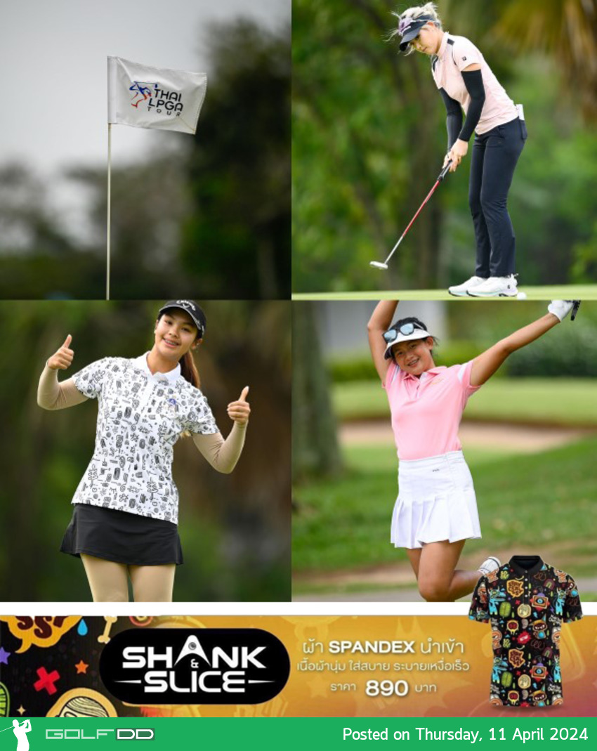 Thai LPGA Tour จัดแมตช์เปิดฤดูกาลแข่ง ร่วมฉลองครบรอบ 100ปี สนามกอล์ฟ รอยัล หัวหินฯ 