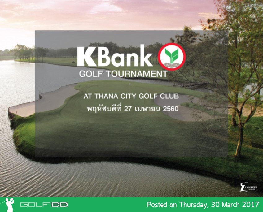 [PR] - KBank Tournament at Thanacity 