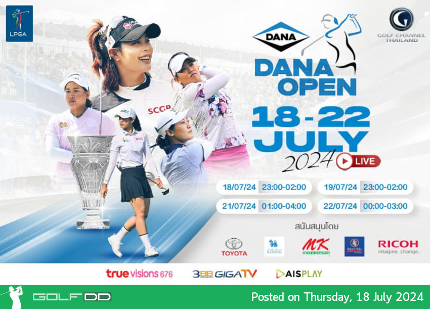 ร่วมเชียร์สาวไทยในการแข่ง Dana Open คืนนี้ 