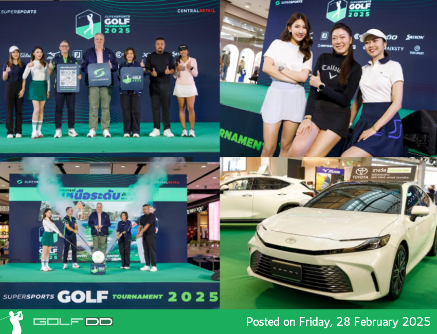 Supersports เดินหน้าจัด Supersports Golf Tournament 2025 ลุ้นรางวัลรวมมูลค่าทุกสนามไม่ต่ำกว่า 10,000,000 บาท 